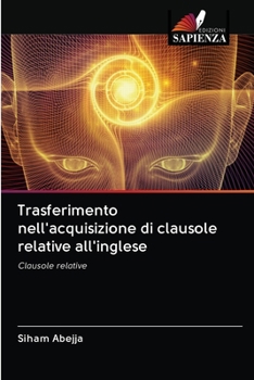 Paperback Trasferimento nell'acquisizione di clausole relative all'inglese [Italian] Book