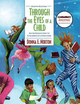 Hardcover Through the Eyes of a Child: An Introduction to Children's Literature Book