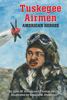 Paperback Tuskegee Airmen: American Heroes Book