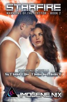 Paperback Starfire: Featuring Bonus Novella Star of the Fleet Book