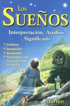 Paperback Los Suenos: Interpretacion, Analisis, Significado [Spanish] Book