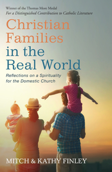 Paperback Christian Families in the Real World Book