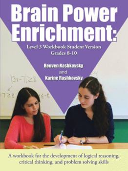 Paperback Brain Power Enrichment: Level 3 Workbook Student Version Grades 8-10 Book