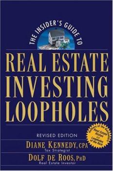 Paperback The Insider's Guide to Real Estate Investing Loopholes Book
