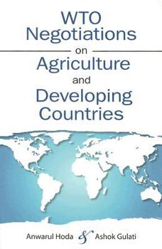 Paperback Wto Negotiations on Agriculture and Developing Countries Book