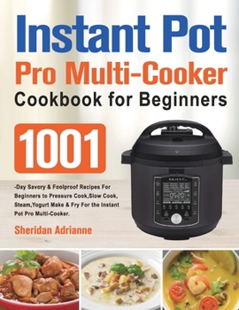 Paperback Instant Pot Pro Multi-Cooker Cookbook for Beginners Book