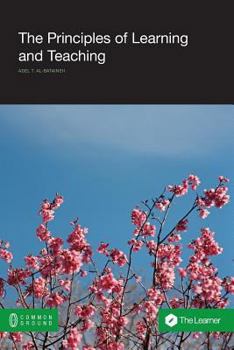 Paperback The Principles of Learning and Teaching Book