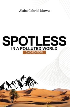 Paperback Spotless in a Polluted World Book