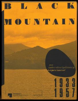 Paperback Black Mountain: An Interdisciplinary Experiment 1933-1957 Book