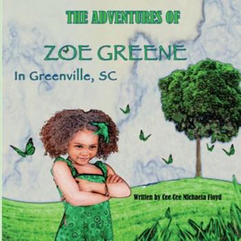 Paperback The Adventures Of Zoe Greene Book