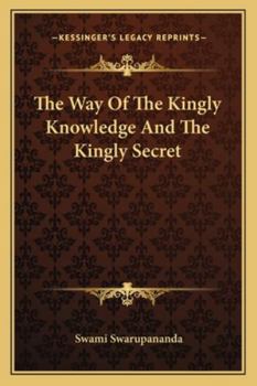 Paperback The Way Of The Kingly Knowledge And The Kingly Secret Book