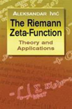 Paperback The Riemann Zeta-Function: Theory and Applications Book