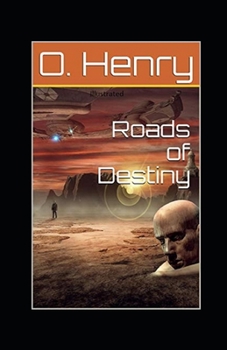 Paperback Roads of Destiny Illustrated Book