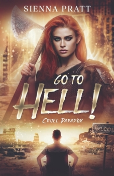 Paperback Go to Hell!: 1. Cruel Paradox Book