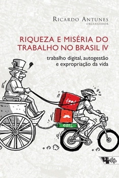 Paperback Riqueza e miséria do trabalho no Brasil IV [Portuguese] Book