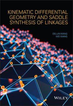 Hardcover Kinematic Differential Geometry and Saddle Synthesis of Linkages Book