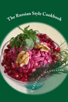 Paperback The Russian Style Cookbook Book