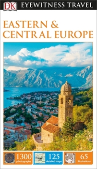 Eastern and Central Europe - Book  of the Eyewitness Travel Guides