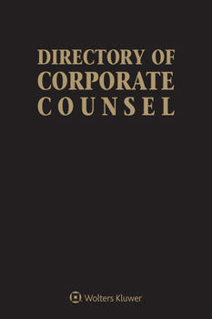 Hardcover Directory of Corporate Counsel: 2021 Edition Book