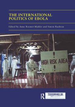 Paperback The International Politics of Ebola Book
