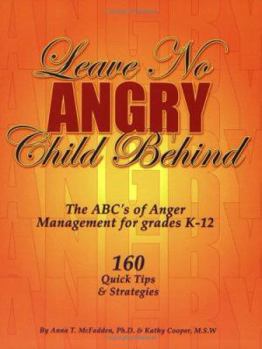 Hardcover Leave No Angry Child Behind Book