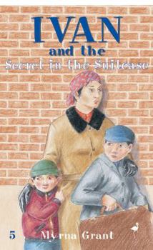 Paperback Ivan and the Secret in the Suitcase (The Ivan Series) Book
