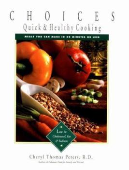 Paperback Choices: Meals You Can Make in 30 Minutes or Less Book