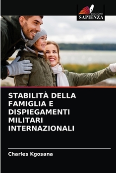 Paperback Stabilità Della Famiglia E Dispiegamenti Militari Internazionali [Italian] Book