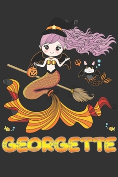 Paperback Georgette: Georgette Halloween Beautiful Mermaid Witch Want To Create An Emotional Moment For Georgette?, Show Georgette You Care Book