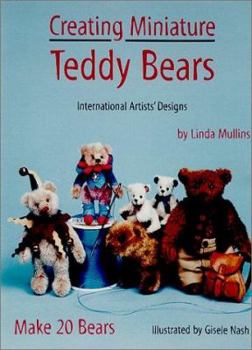 Hardcover Creating Miniature Teddy Bears: International Artists' Designs Book
