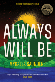 Paperback Always Will Be: Stories of Goori Sovereignty from the Futures of the Tweed Book