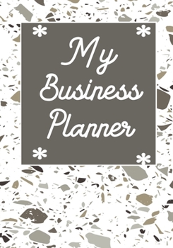 My business planner: Notebook and organizer to Track sales, expenses, budget, goals Best planner for entrepreneurs, moms, women /Boss/Co-worker/Assistant/Manager