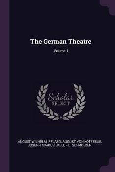 Paperback The German Theatre; Volume 1 Book