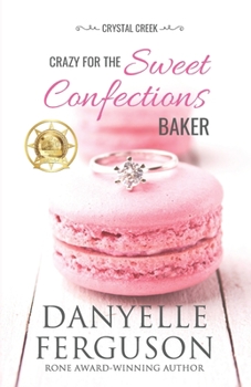 Sweet Confections - Book #1 of the Indulgence Row