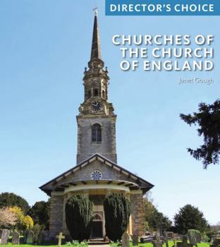 Paperback Churches of the Church of England: Director's Choice Book