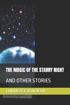 Paperback The Magic of the Starry Night: And Other Stories Book