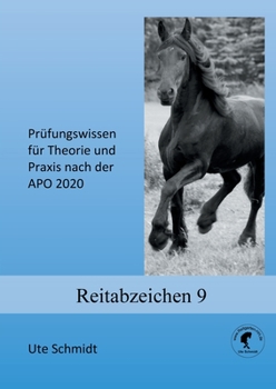 Paperback Reitabzeichen 9: Prüfungswissen für Theorie und Praxis nach der APO 2020 [German] Book