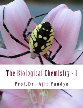 Paperback The Biological Chemistry - I Book
