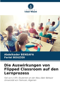 Paperback Die Auswirkungen von Flipped Classroom auf den Lernprozess [German] Book