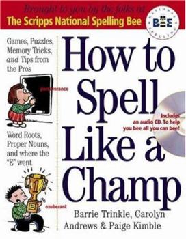 Paperback How to Spell Like a Champ [With CD] Book