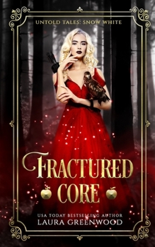 Fractured Core - Book #6 of the Untold Tales