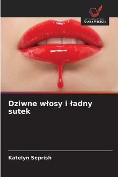 Paperback Dziwne wlosy i ladny sutek [Polish] Book