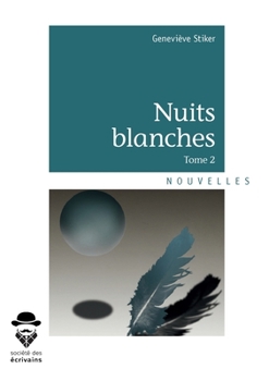 Paperback Nuits blanches - Tome 2 [French] Book