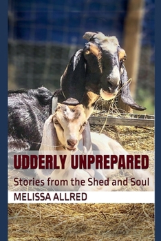 Paperback Udderly Unprepared Book