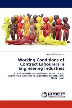 Paperback Working Conditions of Contract Labourers in Engineering Industries Book