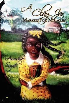 A Clay Jar Marked For Miracles