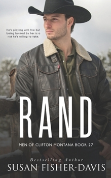 Rand Men of Clifton, Montana Book 27 - Book #27 of the Men of Clifton, Montana