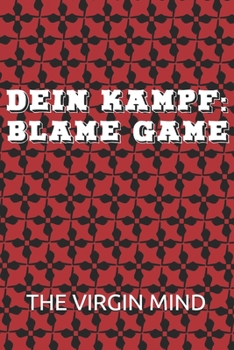 Paperback Dein Kampf: Blame Game Book