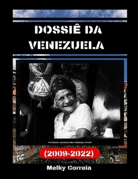 Paperback Dossiê da Venezuela (2009-2022) [Portuguese] [Large Print] Book