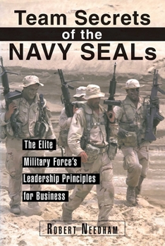 Paperback Team Secrets of the Navy Seals: The Elite Military Force's Leadership Principles for Business Book